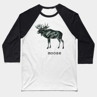 Funny Moose Shirt Baseball T-Shirt